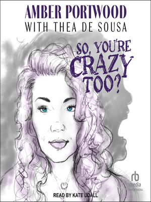 cover image of So, You're Crazy Too?